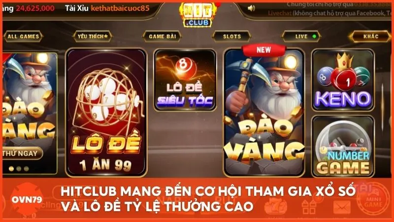 Lô đề và xổ số tại HITCLUB có nhiều hình thức chơi mới mẻ, tỷ lệ trả thưởng minh bạch.