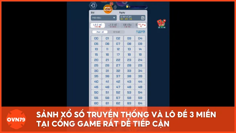 Sảnh xổ số truyền thống và lô đề 3 miền tại cổng game rất dễ tiếp cận