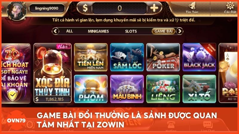 Game bài đổi thưởng là một trong những sảnh được quan tâm nhất tại Zo Win